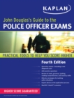Image for John Douglas&#39;s Guide to the Police Officer Exams