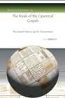 Image for The Rivals of the Canonical Gospels : The Gospel History and Its Transmission
