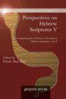 Image for Perspectives on Hebrew Scriptures V : Comprising the Contents of Journal of Hebrew Scriptures, Vol. 8