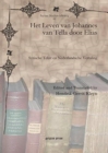 Image for Het Leven van Johannes van Tella door Elias : Syrische Tekst en Nederlandsche Vertaling