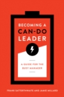 Image for Becoming a Can-Do Leader: A Guide for the Busy Manager