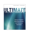 Image for Ultimate Performance Management: Transforming Performance Reviews into Performance Partnerships