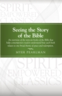 Image for Seeing the Story of the Bible.