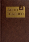 Image for Adult Teacher Volume 4