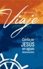 Image for Viaje: Confia en Jesus en aguas desconocidas