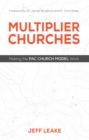 Image for Multiplier Churches: Making the PAC Church Model Work