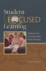 Image for Student-Focused Learning: Making Your Teaching Style More Exciting