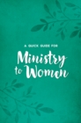 Image for Quick Guide for Ministry to Women