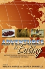 Image for Adventures in eating: anthropological experiences in dining from around the world