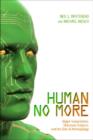 Image for Human No More