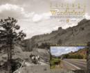 Image for Passage to wonderland  : rephotographing J.E. Stimson&#39;s views of the Cody road to Yellowstone National Park, 1903 and 2008