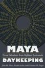 Image for Maya daykeeping  : three calendars from highland Guatemala