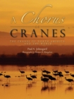 Image for A chorus of cranes: the cranes of North America and the world