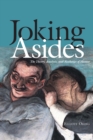Image for Joking asides: the theory, analysis, and aesthetics of humor