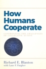 Image for How Humans Cooperate: Confronting the Challenges of Collective Action