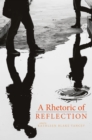 Image for A rhetoric of reflection