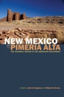 Image for New Mexico and the Pimerâia Alta: the colonial period in the American Southwest