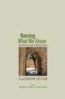 Image for Naming What We Know, Classroom Edition: Threshold Concepts of Writing Studies