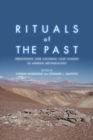 Image for Rituals of the Past: Prehispanic and Colonial Case Studies in Andean Archaeology
