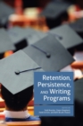 Image for Retention, Persistence, and Writing Programs