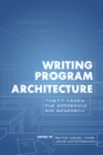 Image for Writing program architecture: thirty cases for reference and research