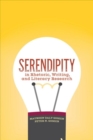 Image for Serendipity in Rhetoric, Writing, and Literacy Research