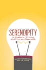 Image for Serendipity in rhetoric, writing, and literacy research