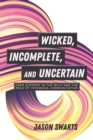 Image for Wicked, incomplete, and uncertain: user support in the wild and the role of technical communication