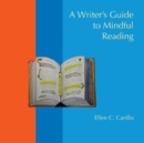 Image for WRITERS GUIDE TO MINDFUL READING A