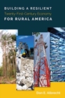 Image for Building a resilient twenty-first-century economy for rural America