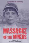Image for Horrors of History: Massacre of the Miners: A Novel : 4