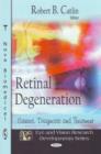 Image for Retinal degeneration  : causes, diagnosis, and treatment
