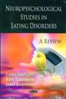 Image for Neuropsychological Studies in Eating Disorders : A Review