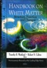 Image for Handbook on White Matter : Structure, Function &amp; Changes
