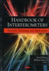 Image for Handbook of Interferometers : Research, Technology &amp; Applications