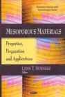 Image for Mesoporous materials  : properties, preparation, and applications