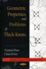 Image for Geometric Properties &amp; Problems of Thick Knots