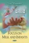 Image for Focus on Milk &amp; Infants