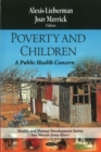 Image for Poverty &amp; Children : A Public Health Concern