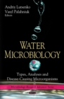 Image for Water microbiology  : types, analyses, and disease-causing microorganisms