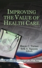 Image for Improving the value of health care