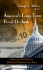 Image for America&#39;s Long-Term Fiscal Outlook
