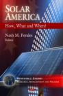 Image for Solar America  : how, what and when?