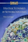 Image for Strategic economics of network industries