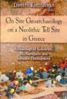 Image for On Site Geoarchaeology on a Neolithic Tell Site in Greece