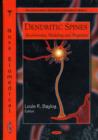 Image for Dendritic spines biochemistry, modeling and properties