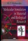 Image for Molecular simulation in material and biological research