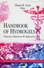 Image for Handbook of hydrogels  : properties, preparation &amp; applications