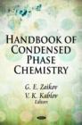 Image for Handbook of condensed phase chemistry
