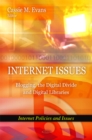 Image for Internet issues  : blogging, the digital divide and digital libraries